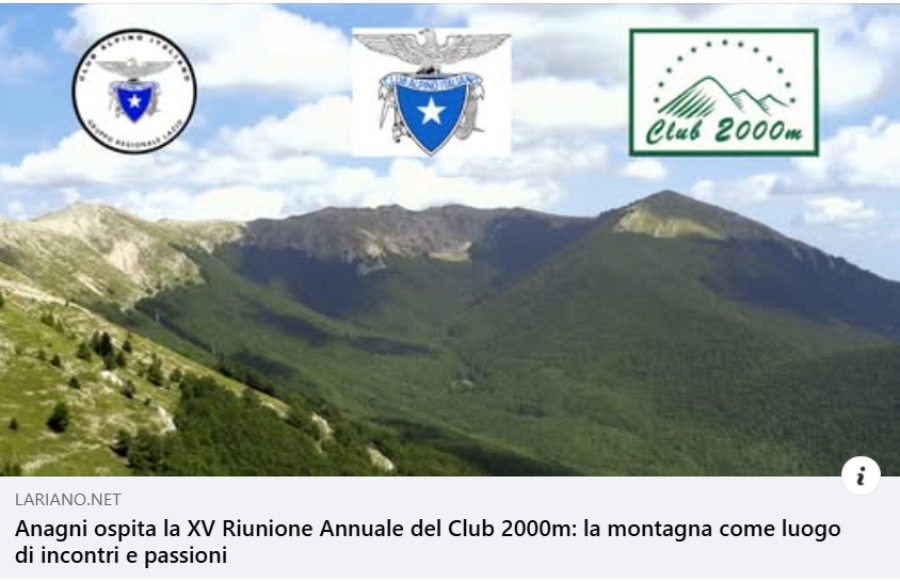 NEWS N.133 Su LARIANO.NET un articolo dedicato alla XV Riunione Annuale Club 2000m/CAI Colleferro-Anagni