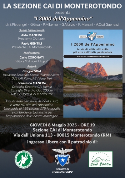 NEWS N.114 Relatore con il CAI di MONTEROTONDO per la presentazione de I 2000 dell&#039;APPENNINO