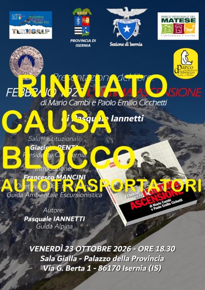 NEWS N.162 Ad Isernia la presentazione della fatica letteraria della Guida Alpina Pasquale Iannetti dedicata all'ultima ascesione di Mario Cambi e Paolo Emilio Cicchetti sul Gran Sasso d'Italia